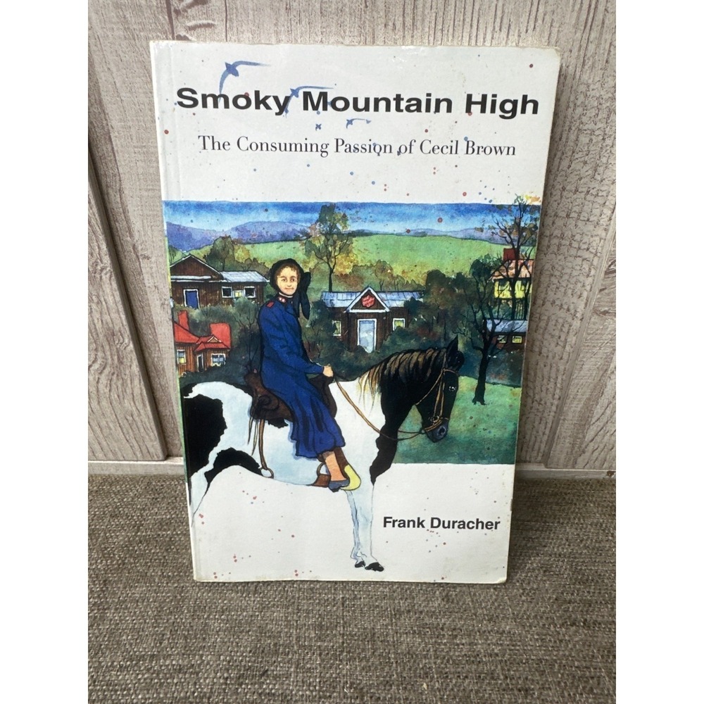 Smoky Mountain High By Frank Duracher Book